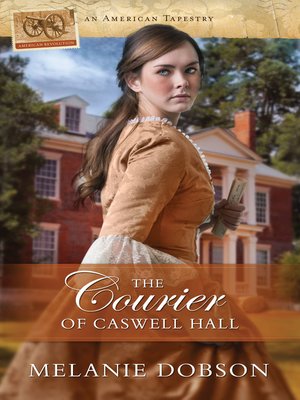 cover image of The Courier of Caswell Hall